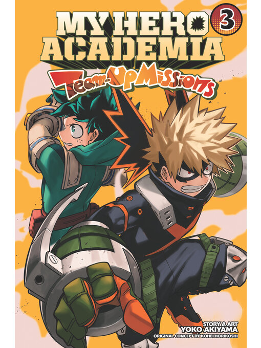 Cover image for My Hero Academia: Team-Up Missions, Volume 3